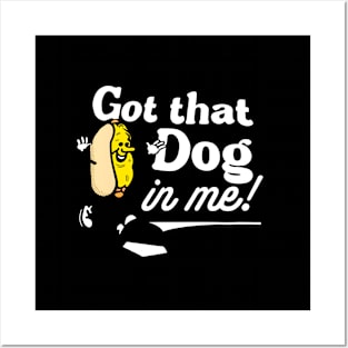 I Got That Dog In Me Hotdogs Combo 4Th Of July Dad Mom Posters and Art